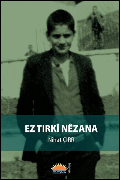 Ez Tirkî Nêzana