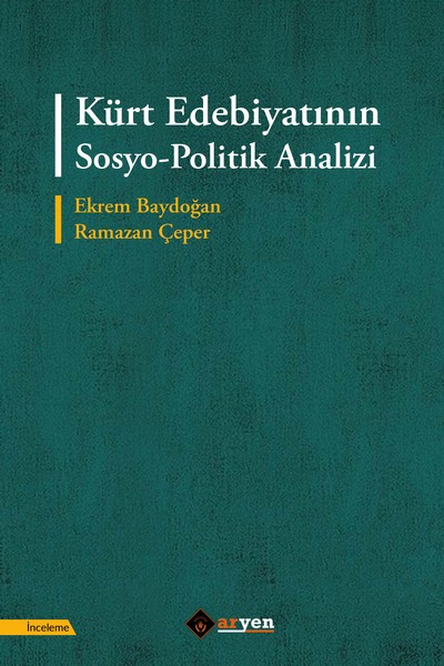 Kürt Edebiyatinin Sosyo-Politik Analizi
